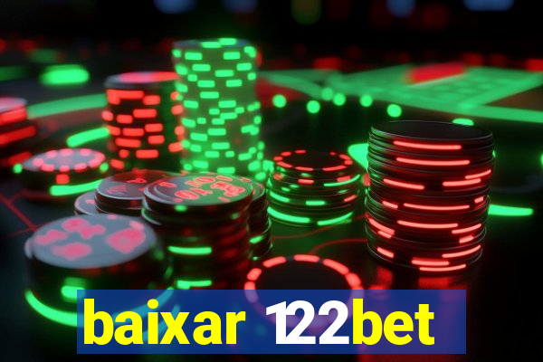 baixar 122bet